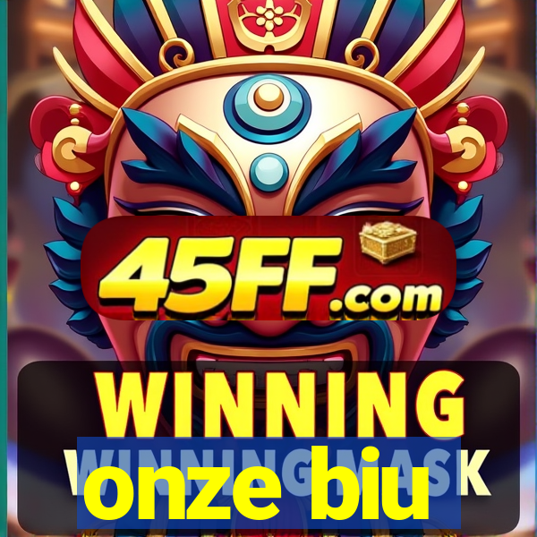 onze biu
